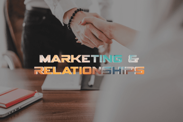 relationships and marketing